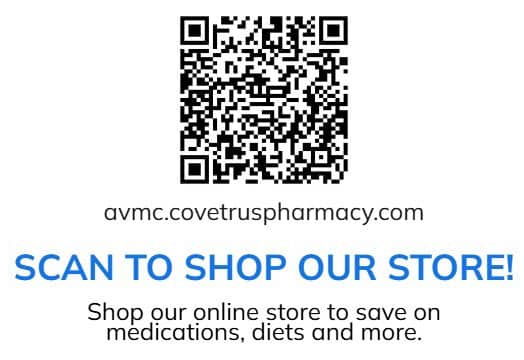 QR code with the URL "avmc.covetruspharmacy.com" and text: "SCAN TO SHOP OUR STORE! Shop our online store to save on medications, diets and more.